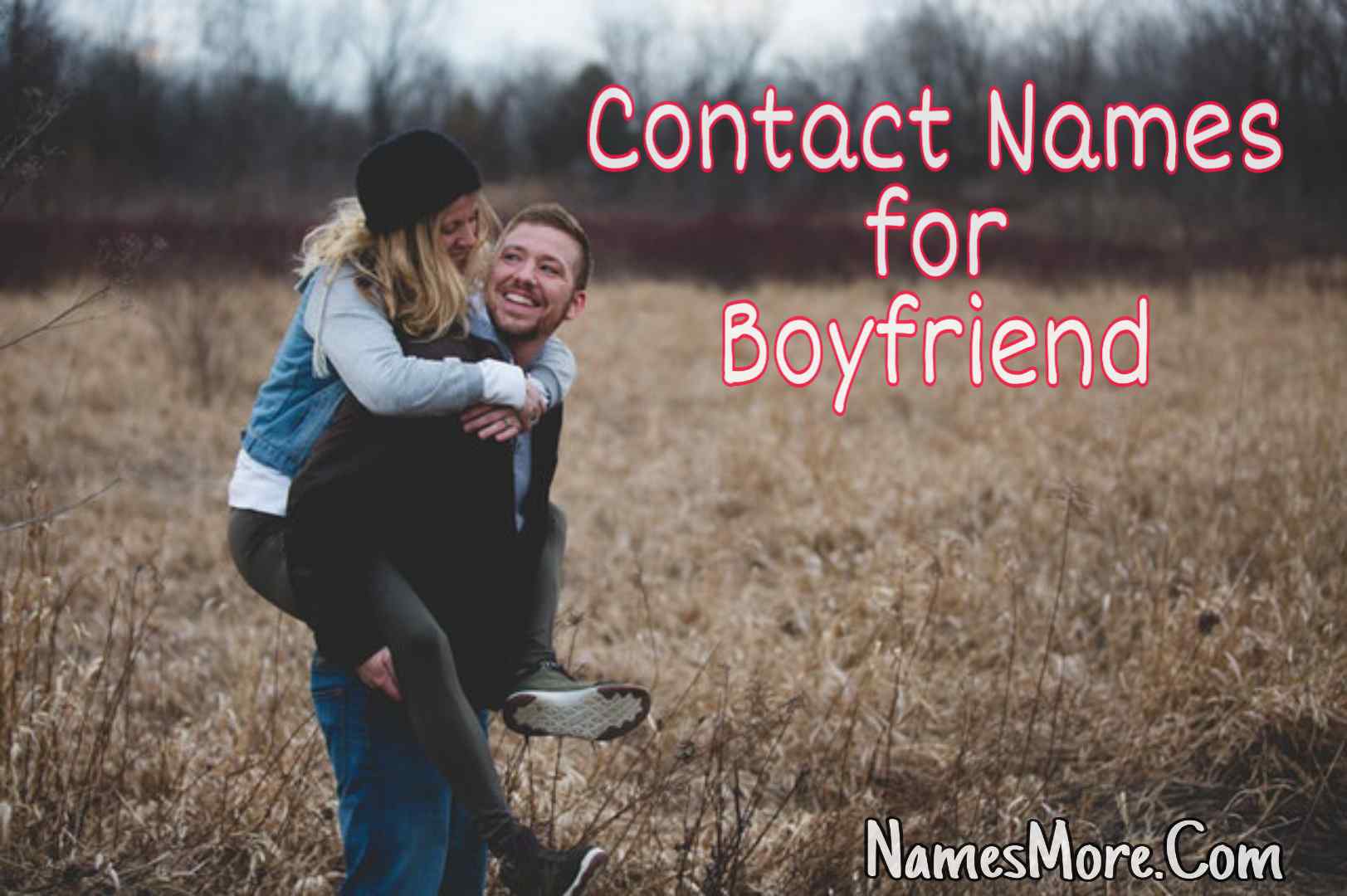 Featured Image for 960+ Contact Names For Boyfriend [Cool, Cute & Unique]