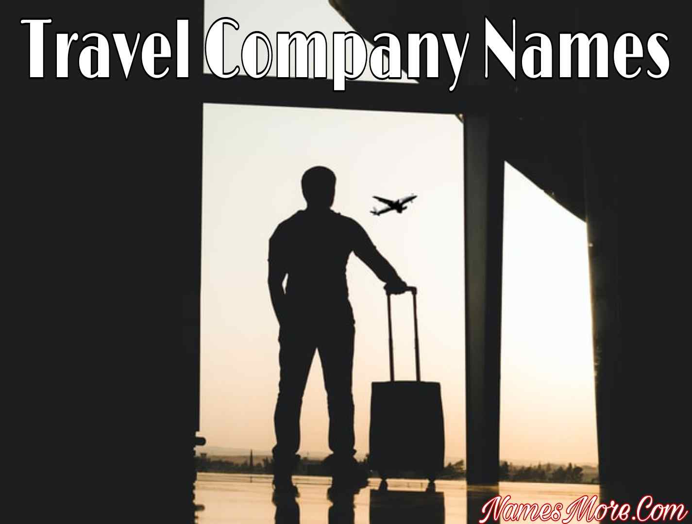 Featured Image for Travel Company Names | 990+ Creative Travel Agency Names